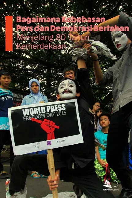 Bagaimana Kebebasan Pers dan Demokrasi Bertahan Menjelang 80 Tahun Kemerdekaan?