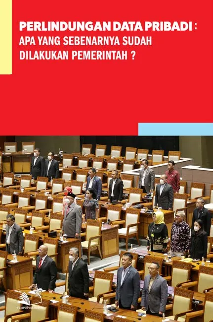 Perlindungan Data Pribadi : Apa yang Sebenarnya Sudah Dilakukan Pemerintah?