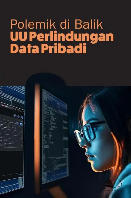 Polemik di Balik UU Perlindungan Data Pribadi