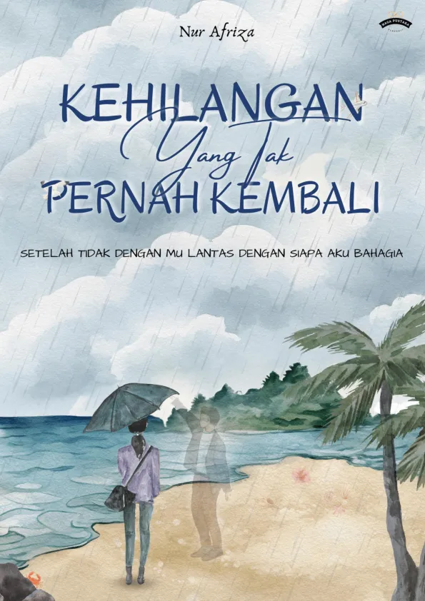 Kehilangan Yang Tak Pernah Kembali