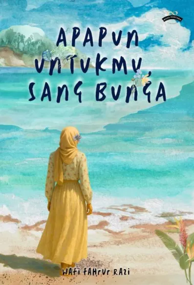 Apapun Untukmu, Sang Bunga