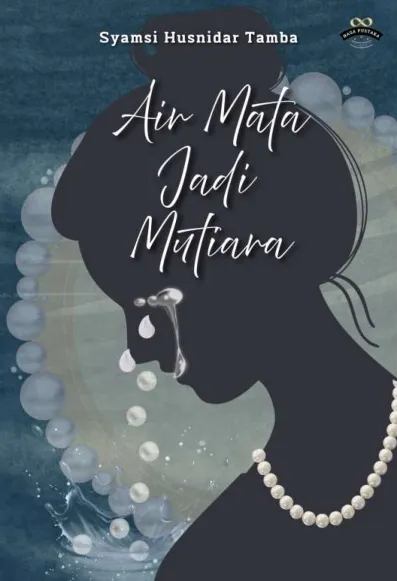 Air Mata jadi Mutiara