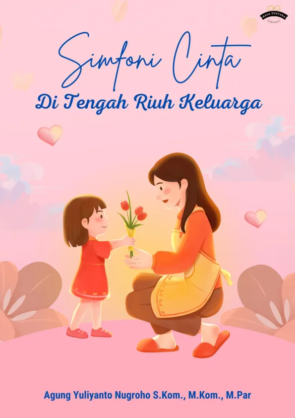 Simfoni Cinta di Tengah Riuh Keluarga