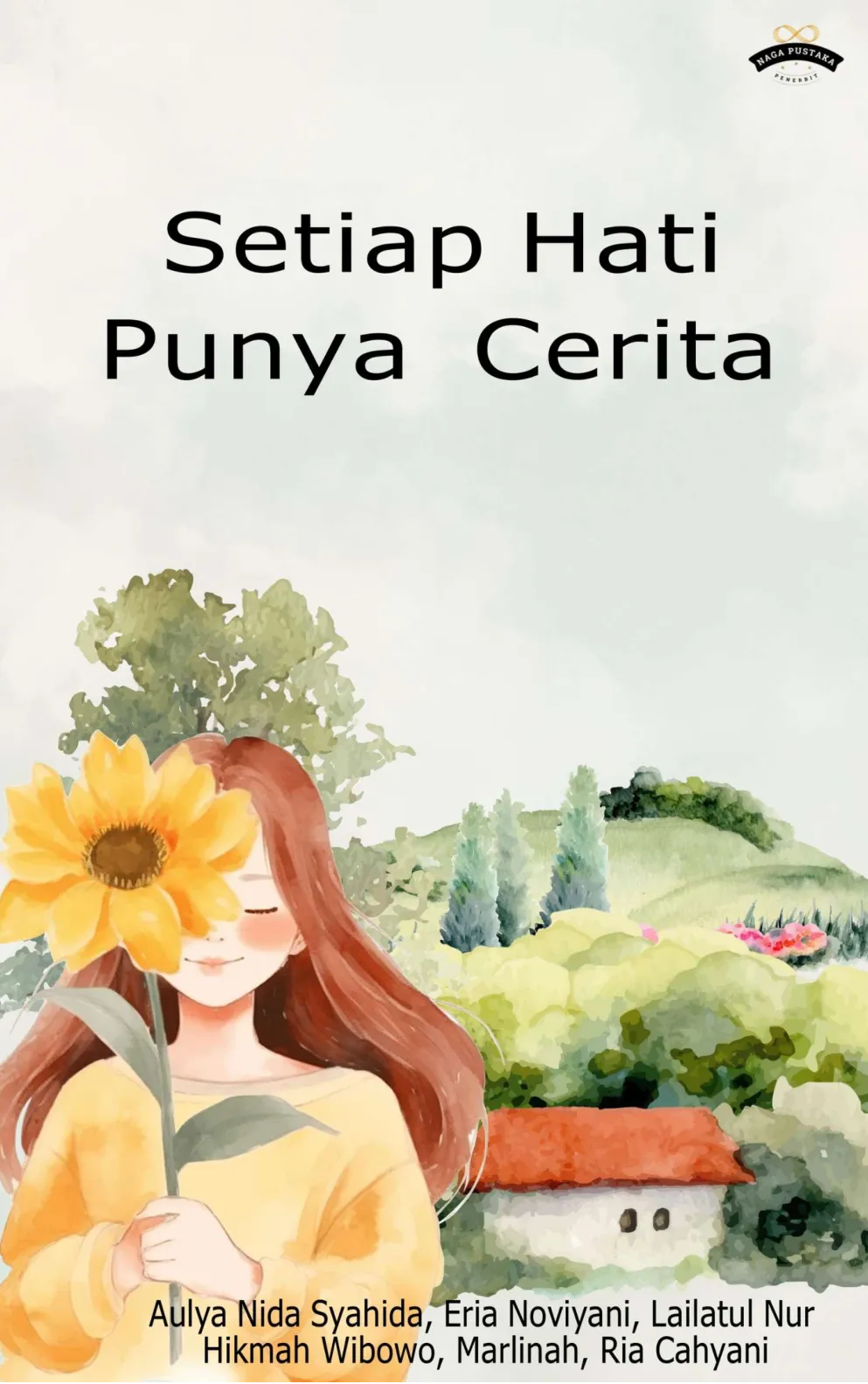 Antotogi Cerpen Setiap Hati Punya Cerita