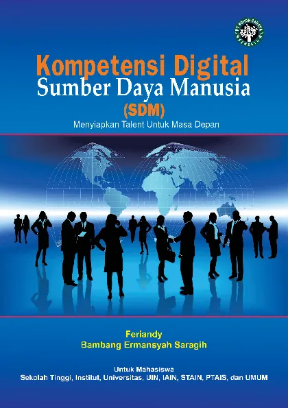KOMPETENSI DIGITAL SUMBER DAYA MANUSIA (SDM) : Menyiapkan Talent Untuk Masa Depan
