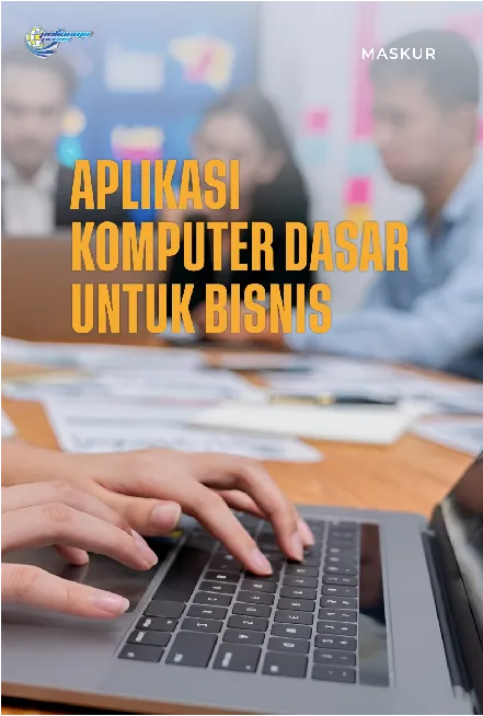 Aplikasi Komputer Dasar Untuk Bisnis