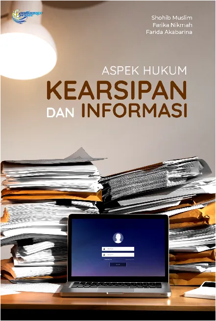Aspek Hukum Kearsipan dan Informasi