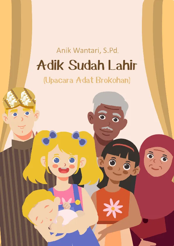 Adik Sudah Lahir : Upacara Adat Brokohan