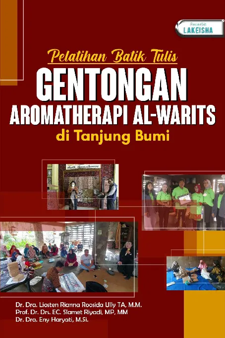 PELATIHAN BATIK TULIS GENTONGAN AROMATHERAPY AL-WARITS DI TANJUNG BUMI