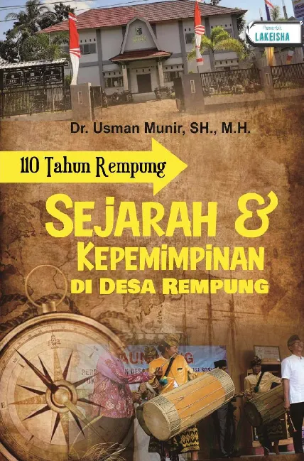 110 Tahun Rempung Sejarah & Kepemimpinan di Desa Rempung