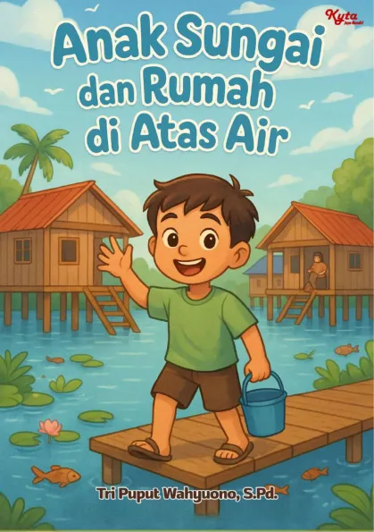 Anak Sungai dan Rumah di Atas Air