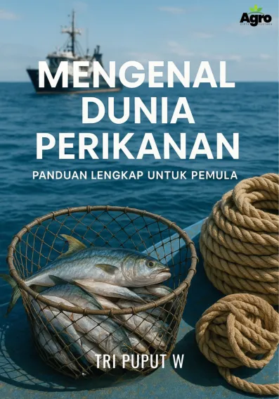 Mengenal dunia perikanan panduan lengkap untuk pemula