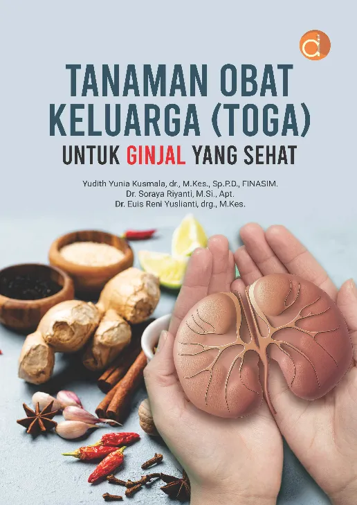 Tanaman Obat Keluarga (TOGA) untuk Ginjal yang Sehat