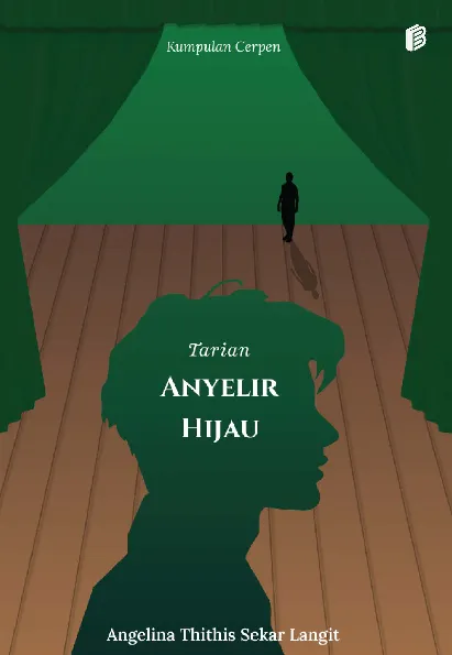 Kumpulan Cerpen Tarian Anyelir Hijau