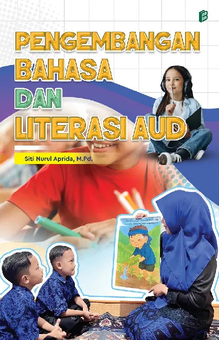 PENGEMBANGAN BAHASA DAN LITERASI AUD