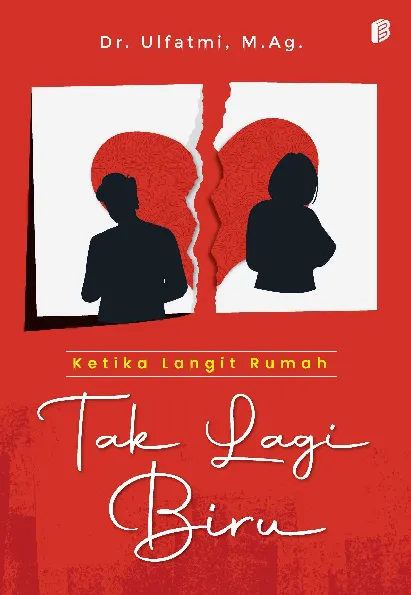 Ketika Langit Rumah Tak Lagi Biru