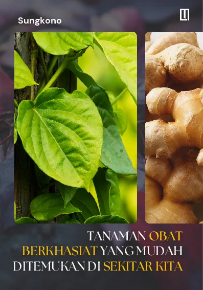 Tanaman Obat Berkhasiat yang Mudah Ditemukan di Sekitar Kita