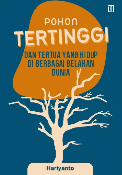 Pohon Tertinggi dan Tertua yang Hidup di Berbagai Belahan Dunia