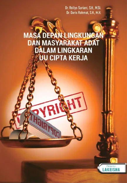 Masa Depan Lingkungan dan Masyarakat Adat dalam Lingkaran UU Cipta Kerja