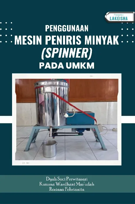 PENGGUNAAN MESIN PENIRIS MINYAK (SPINNER) PADA UMKM