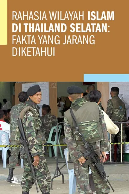 Rahasia Wilayah Islam di Thailand Selatan : Fakta yang Jarang Diketahui