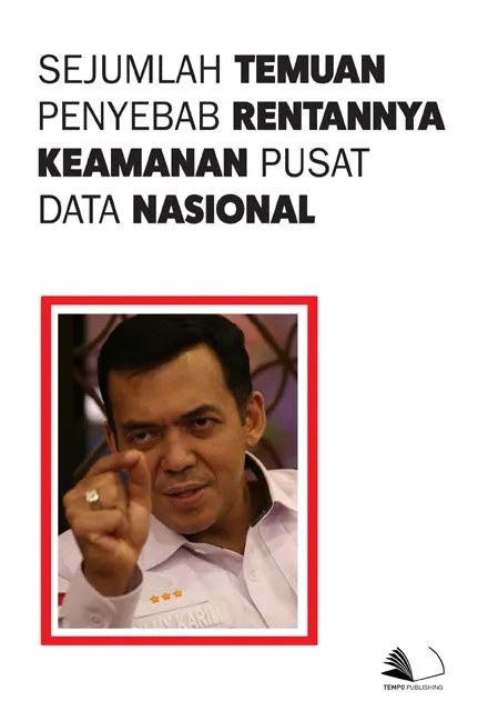 Sejumlah Temuan Penyebab Rentannya Keamanan Pusat Data Nasional