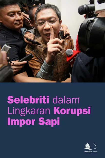 Selebriti Dalam Lingkaran Korupsi Impor Sapi