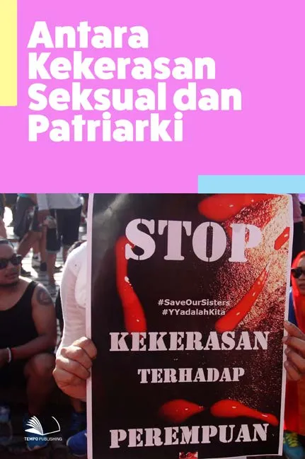 Antara Kekerasan Seksual dan Patriarki