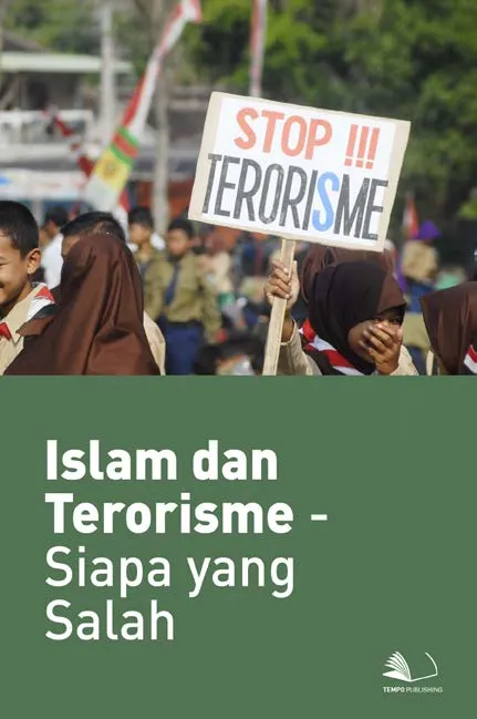 Islam dan Terorisme - Siapa yang Salah