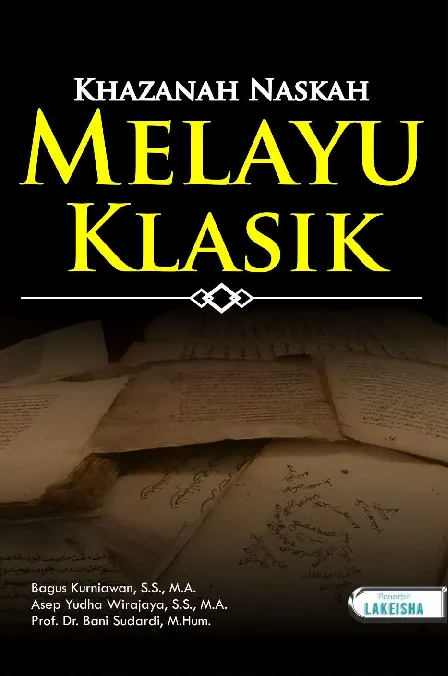 KHAZANAH NASKAH MELAYU KLASIK