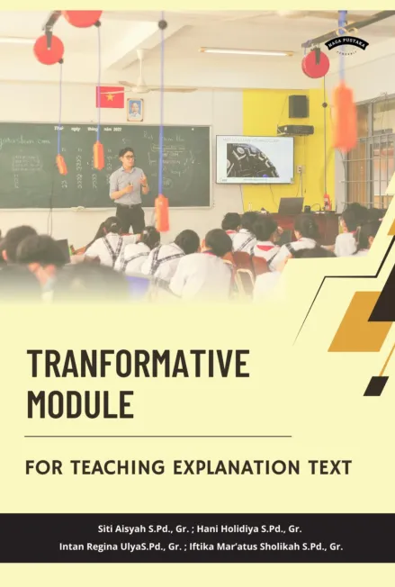 Tranformative Module for Teaching Explanation Text