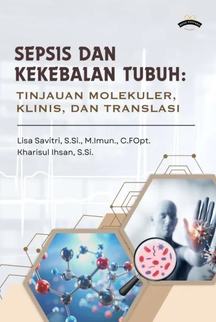 Sepsis dan Kekebalan Tubuh : Tinjauan Molekuler, Klilnis, dan Translasi