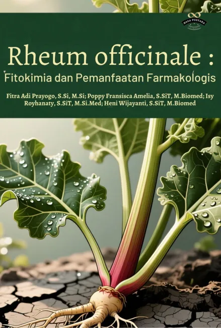 Rheum Officinale : Fitokimia dan Pemanfaatan Farmakologis