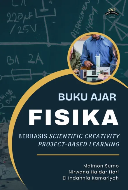 Buku Ajar Fisika Berbasis Scientific Creativity Project-Based Learning