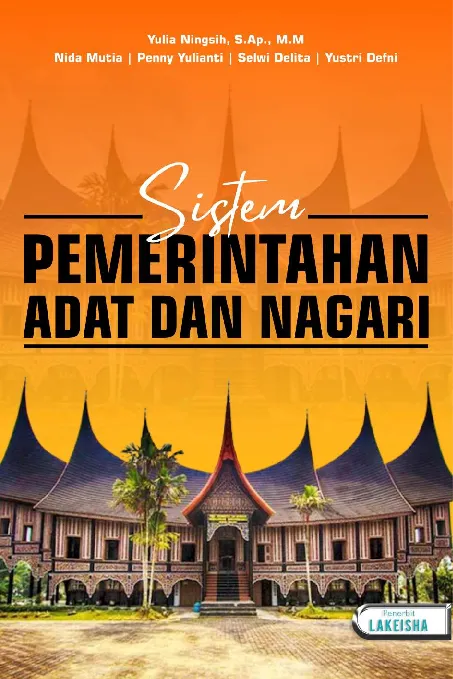 SISTEM PEMERINTAHAN ADAT DAN NAGARI