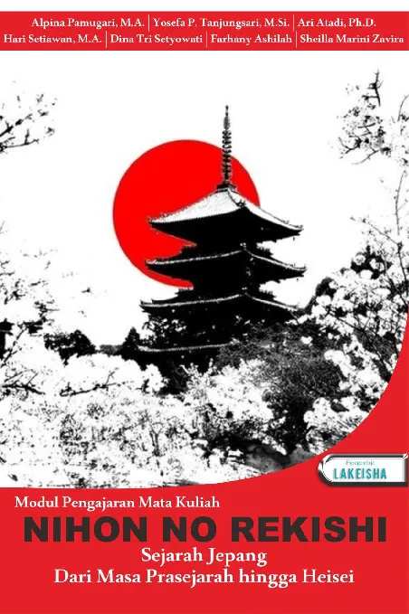 Modul Pengajaran Mata Kuliah NIHON NO REKISHI Sejarah Jepang Dari Masa Prasejarah hingga Heisei