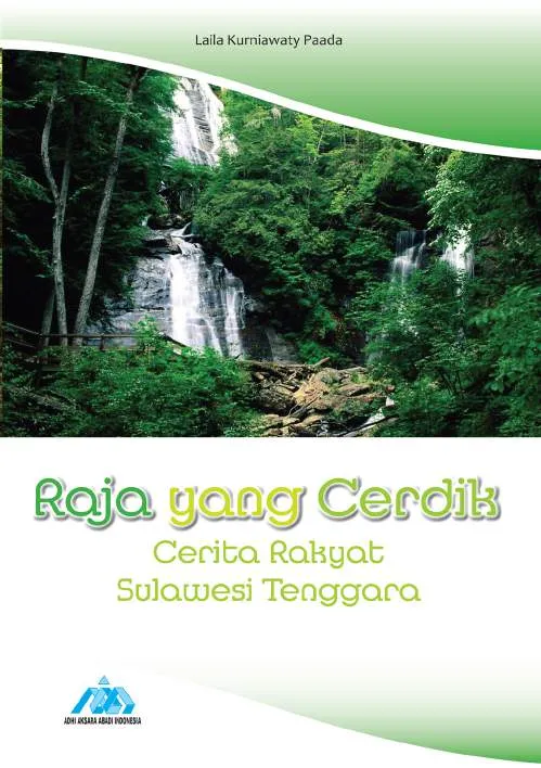 Raja yang CerdikCerita RakyatSulawesi Tenggara