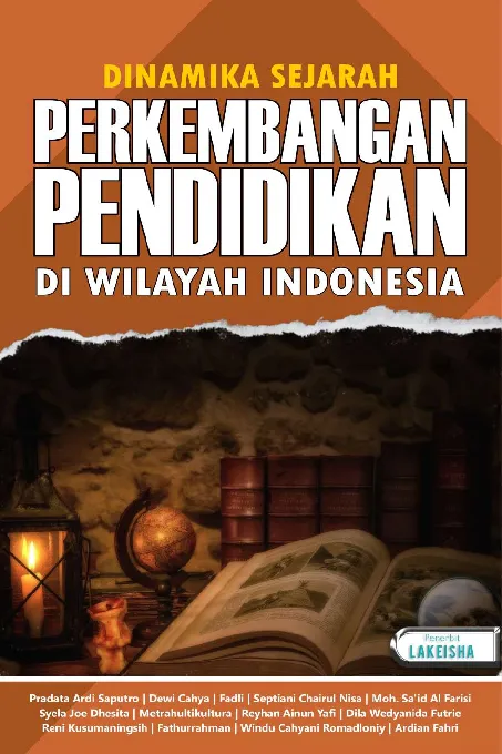 DINAMIKA SEJARAH PERKEMBANGANPENDIDIKAN DI WILAYAH INDONESIA