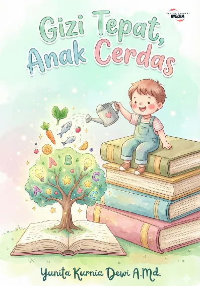 Gizi Tepat Anak Cerdas