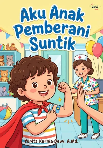 Aku Anak Pemberani Suntik