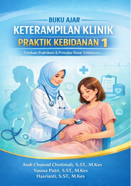 KETERAMPILAN KLINIK PRAKTIK KEBIDANAN 1