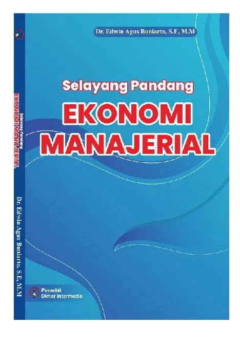 Selayang Pandang Ekonomi Manajerial