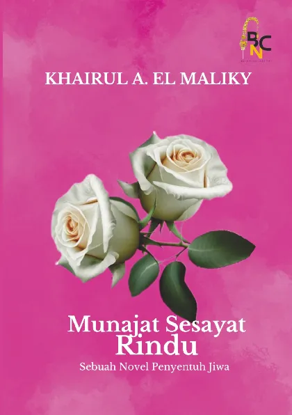 Munajat Sesayat Rindu Sebuah Novel Penyentuh Jiwa