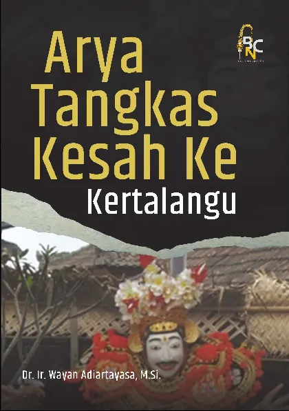 Arya Tangkas Kesah Ke Kertalangu