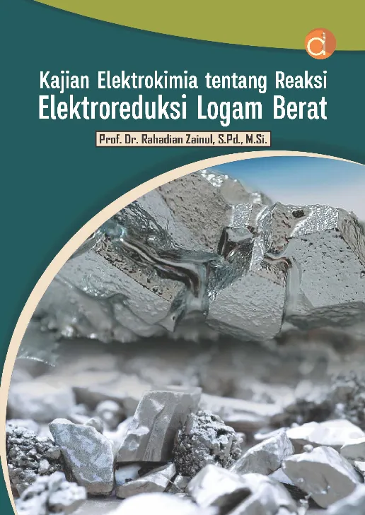 Kajian Elektrokimia Tentang Reaksi Elektroreduksi Logam Berat