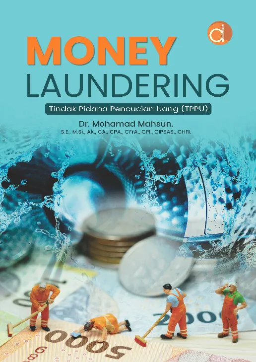 Money Laundering Tindak Pidana Pencucian Uang (TPPU)
