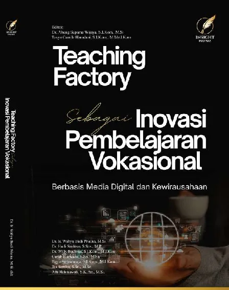 Teaching Factory sebagai Inovasi Pembelajaran Vokasional Berbasis Media Digital dan Kewirausahaan