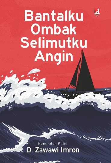 Bantalku Ombak Selimutku Angin