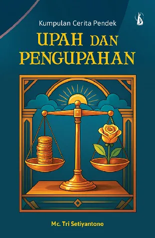 Upah dan Pengupahan: Kumpulan Cerita Pendek