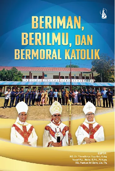 Beriman, Berilmu, dan Bermoral Katolik